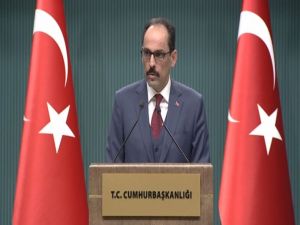 Cumhurbaşkanlığı Sözcüsü Kalın’dan Afrin Açıklaması
