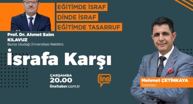 'İsrafa Karşı'nın bu haftaki konuğu Prof. Dr. Ahmet Saim Kılavuz
