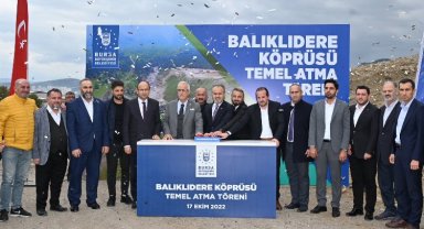 Bursa'da Balıklıdere Köprüsü'ne temel
