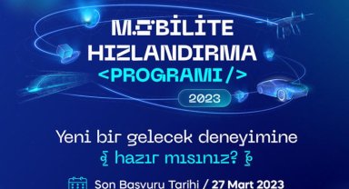 Mobilite Hızlandırma Programı için son başvuru 27 Mart
