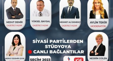 İGF üyesi medyalarda kesintisiz özel canlı yayın saat 17'de başlıyor