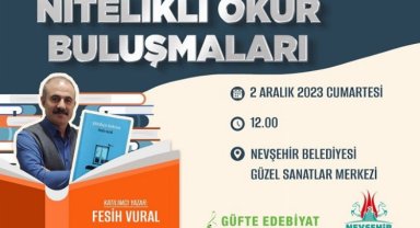 Nevşehir Belediyesi'nden 'Nitelikli Okur Buluşmaları'