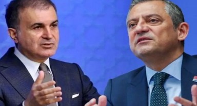 Ömer Çelik’ten Özel’e: Siyasi Şuursuzluk!