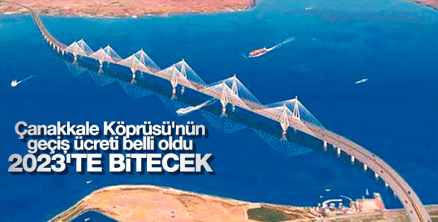 Çanakkale Köprüsü 25 milyar liraya mal olacak